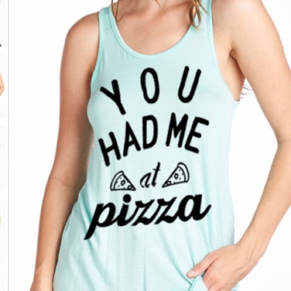 🍕🍕Mint, You Had Me At Pizza" graphic tank🍕🍕