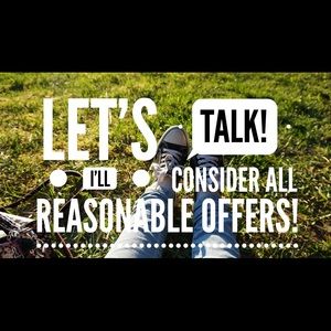 Let's talk!  I'll consider all reasonable offers!