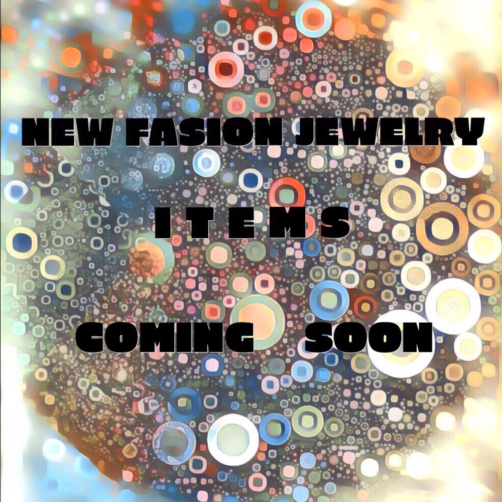 New fashion jewelry coming soon