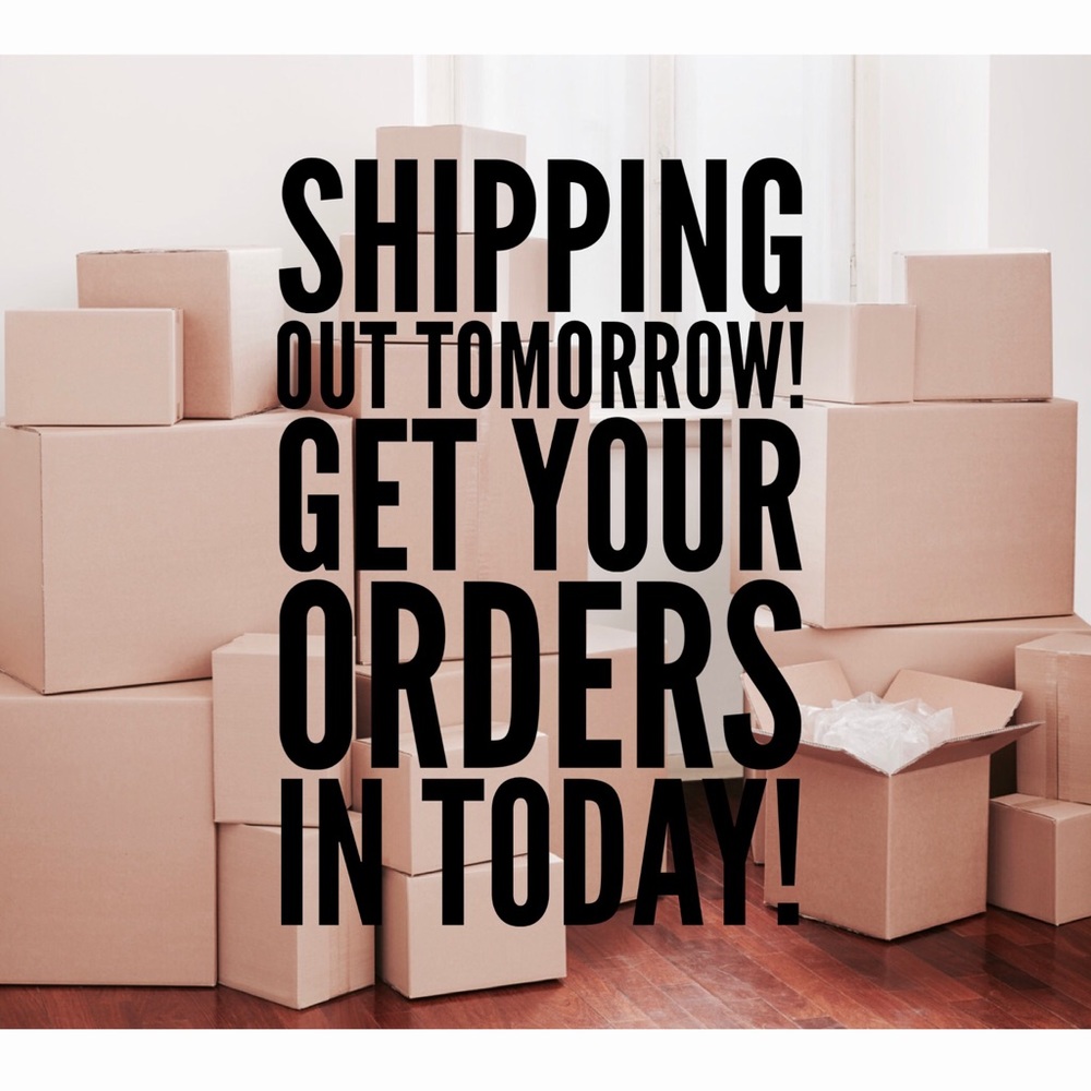 Shipping Tomorrow!