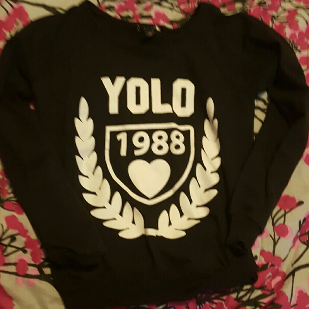 YOLO sweatshirt