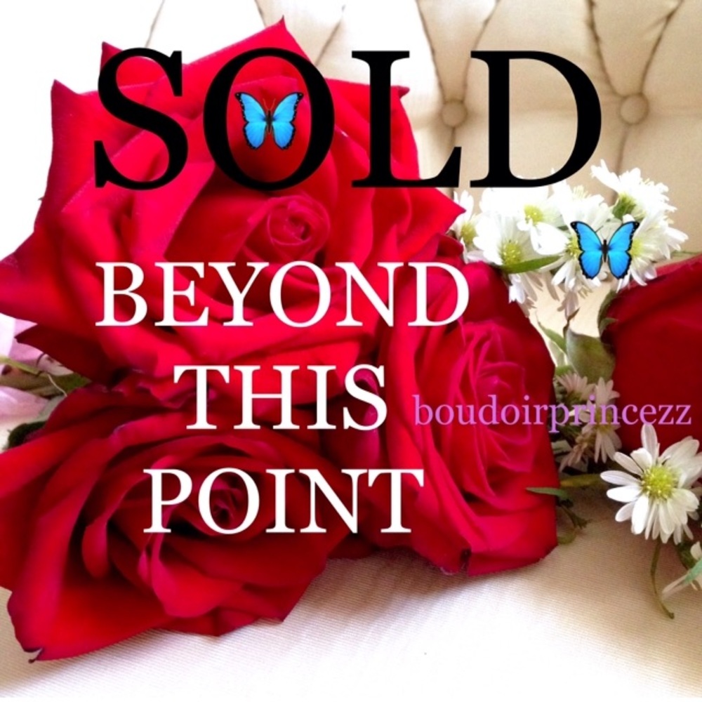 🌹SOLD ITEMS BEYOND THIS POINT