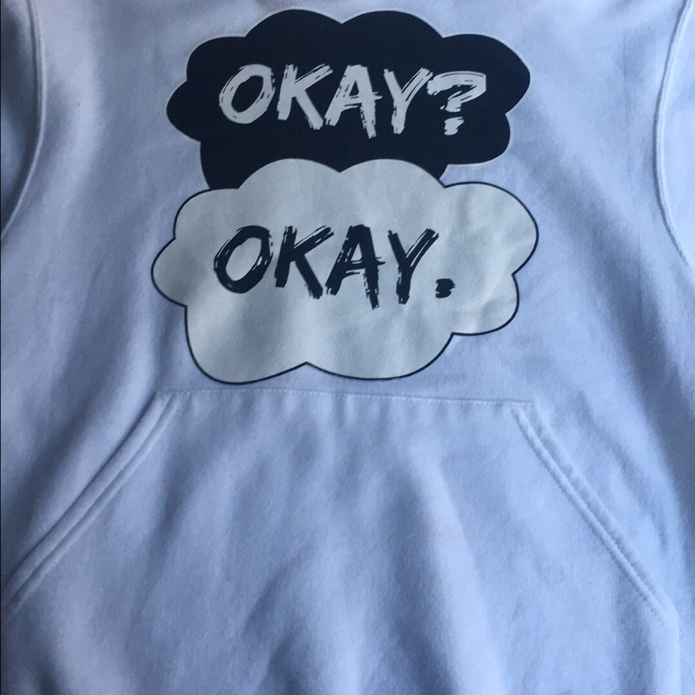 never been worn "okay? okay." sweatshirt