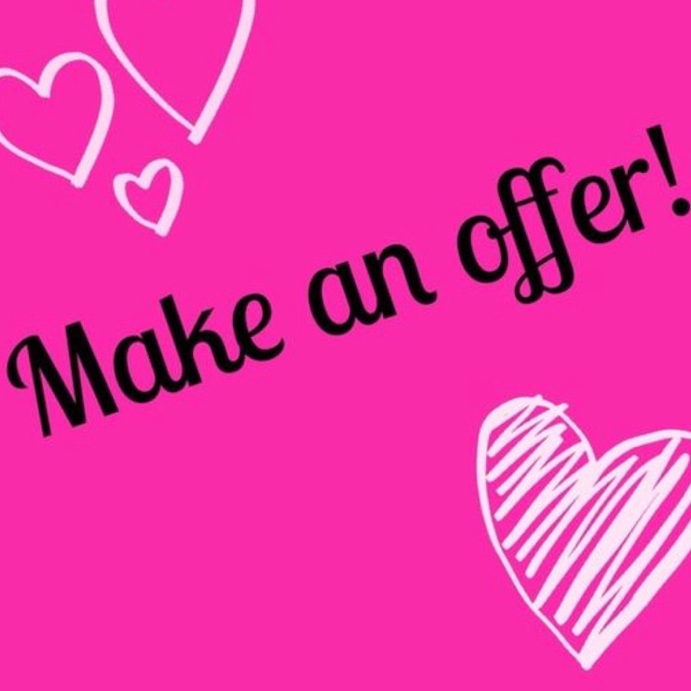 Make me an offer! I'm open to suggestions! ❤️