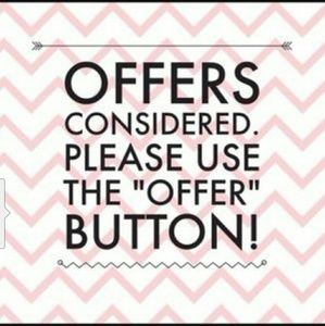 Please use the offer button. ????Happy Poshing????