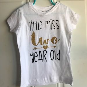 Size 4, fitted tee, "little miss two year old"