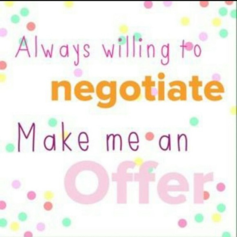 Make an offer! Don't be shy!