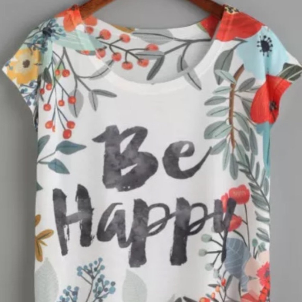 Flirty, Fun "Be Happy" Floral Tee