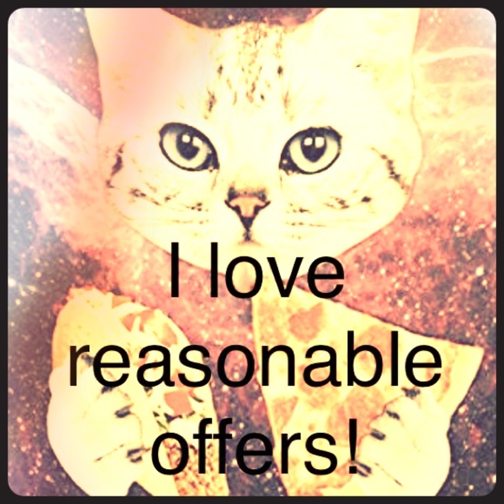 I accept reasonable offers!