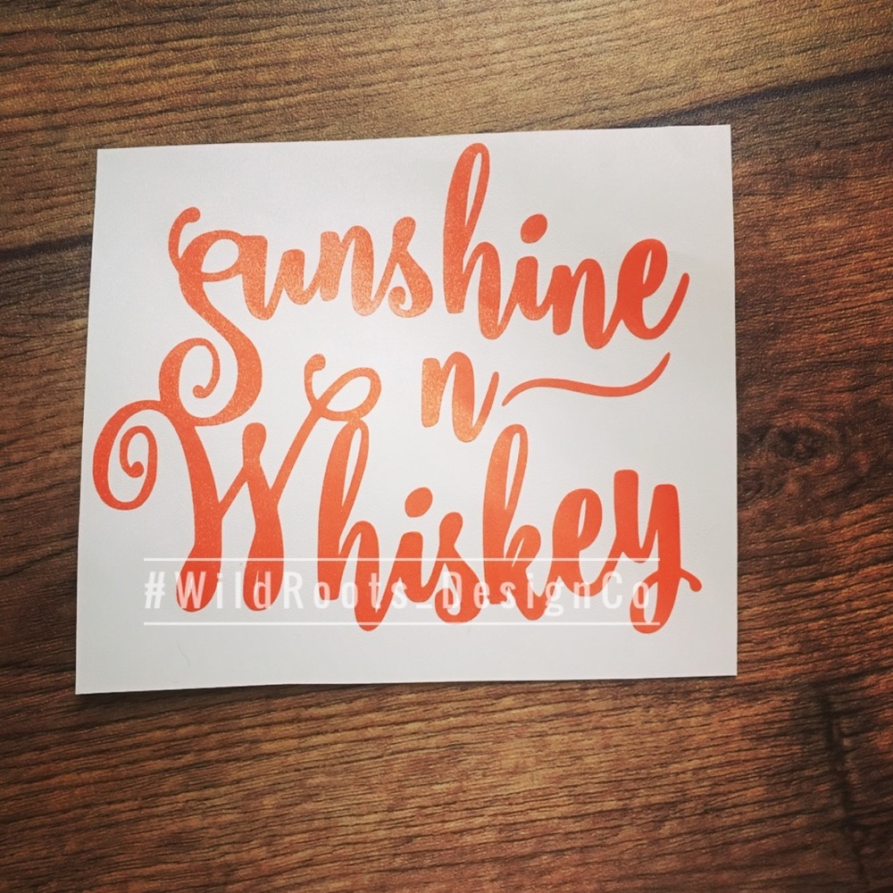 Sunshine n whiskey decal