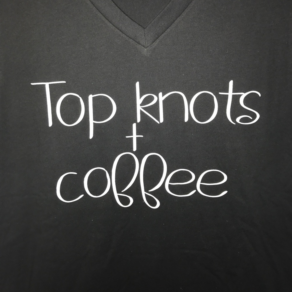 1 LEFT!!! NEW Graphic Tee "Top Knots & Coffee" - Picture 2 of 2
