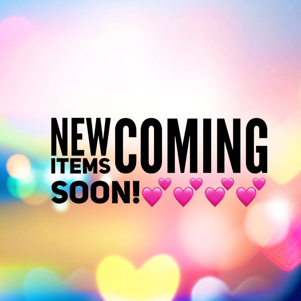 New items coming very soon!❤😱