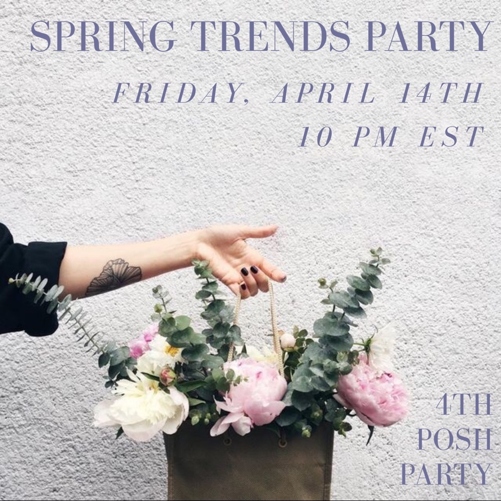 🌿4th Posh Party- SPRING TRENDS🌿