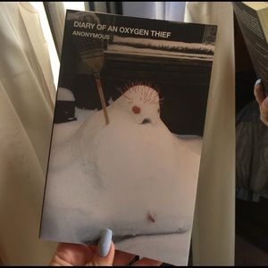 Diary of an oxygen thief