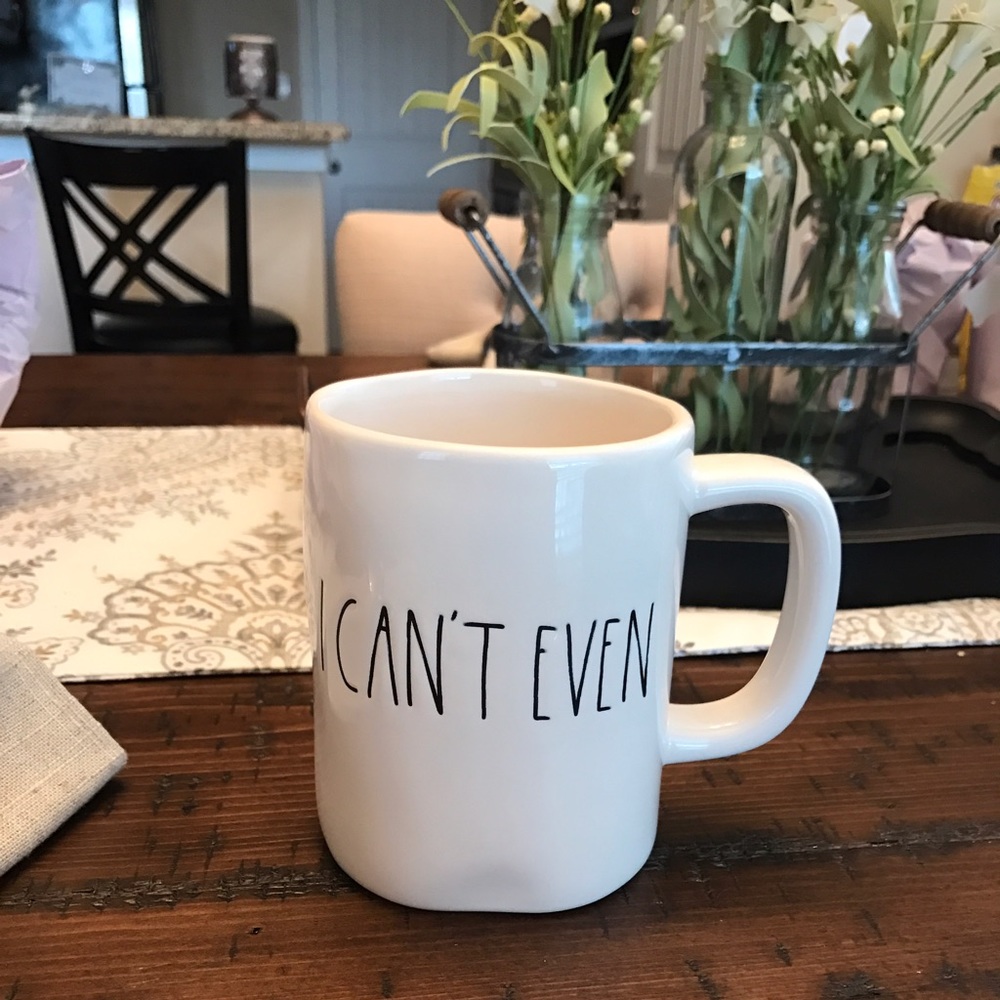 Rae Dunn 'I can't even' coffee mug