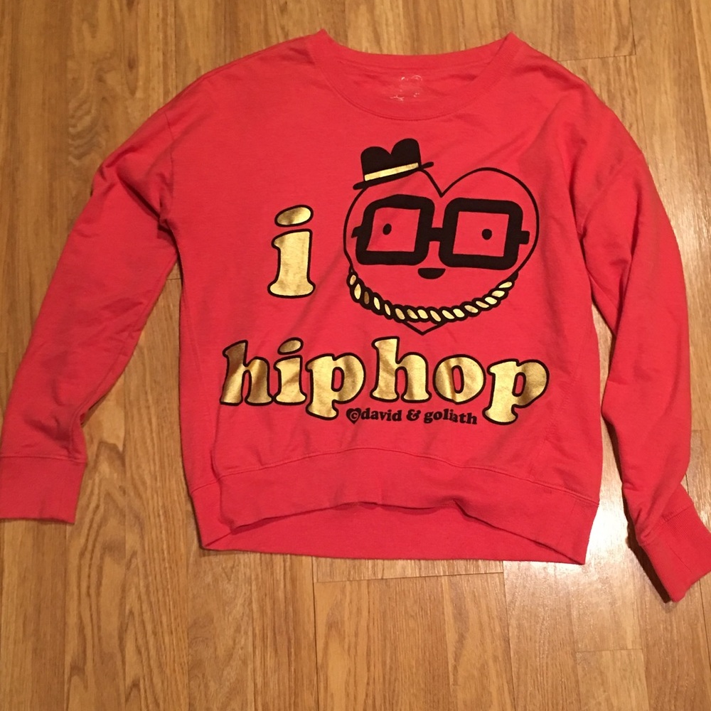 I love hip hop by David Goliath sweatshirt