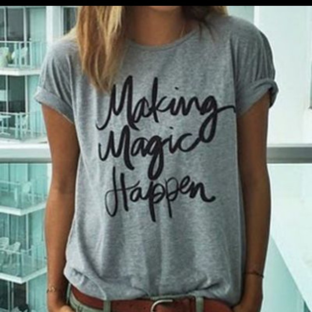 ⭐️ EUC Making Magic Happen Gray Tee ⭐️