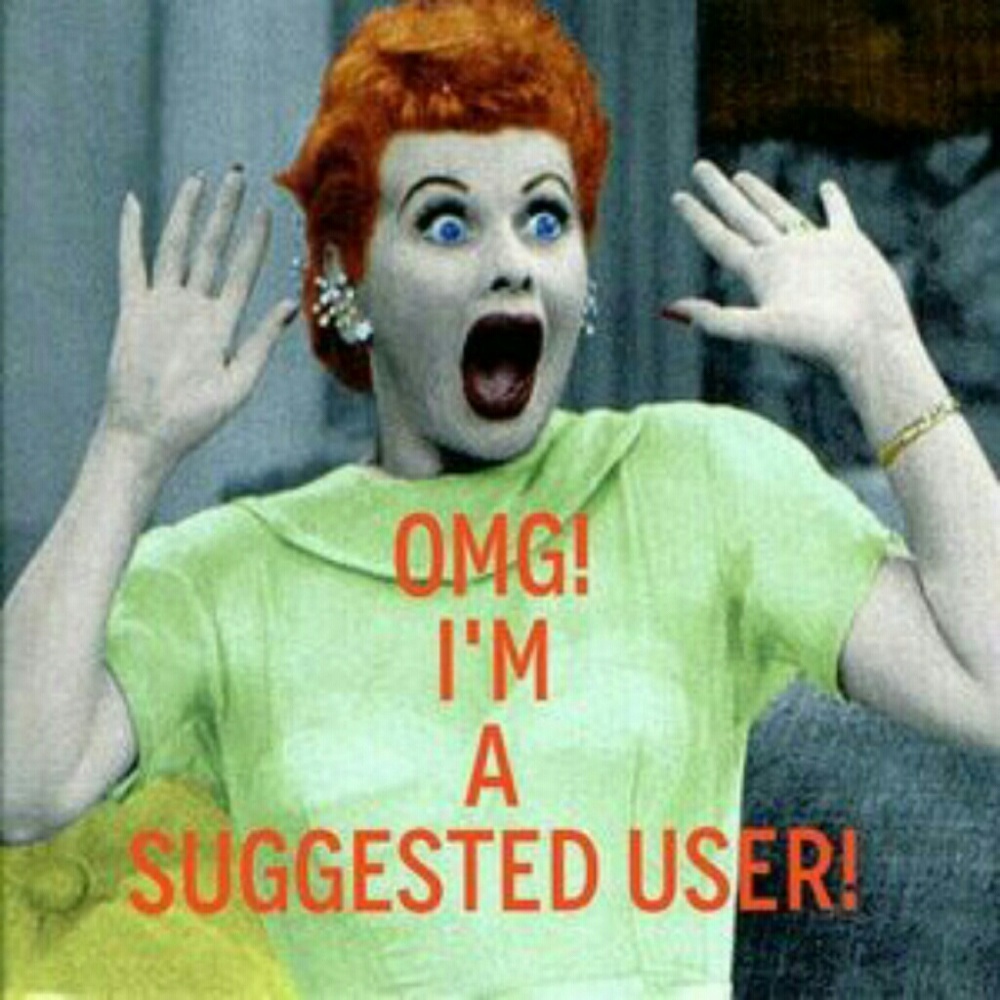 I'm SUGGESTED USER!!