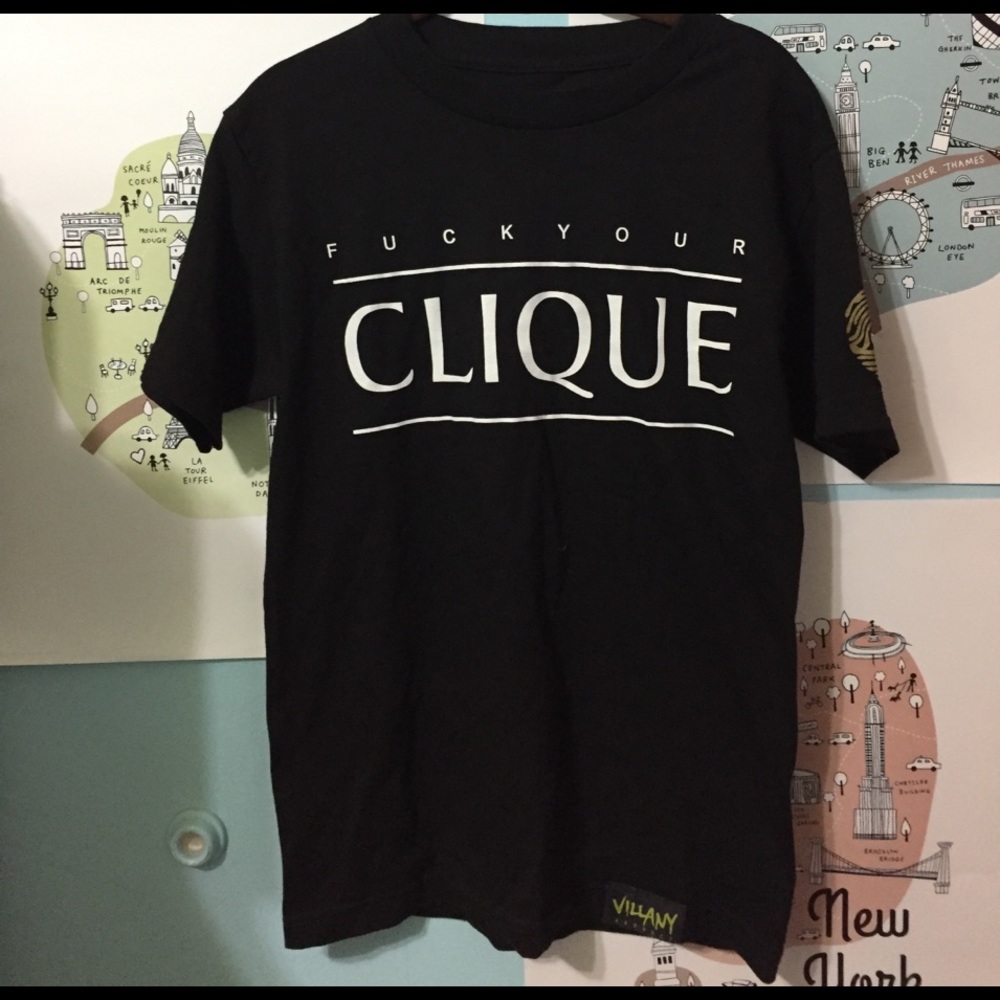 F*ck Your Clique Villany T-Shirt