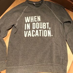 ILY Couture "When In Doubt Vacation" Sweater