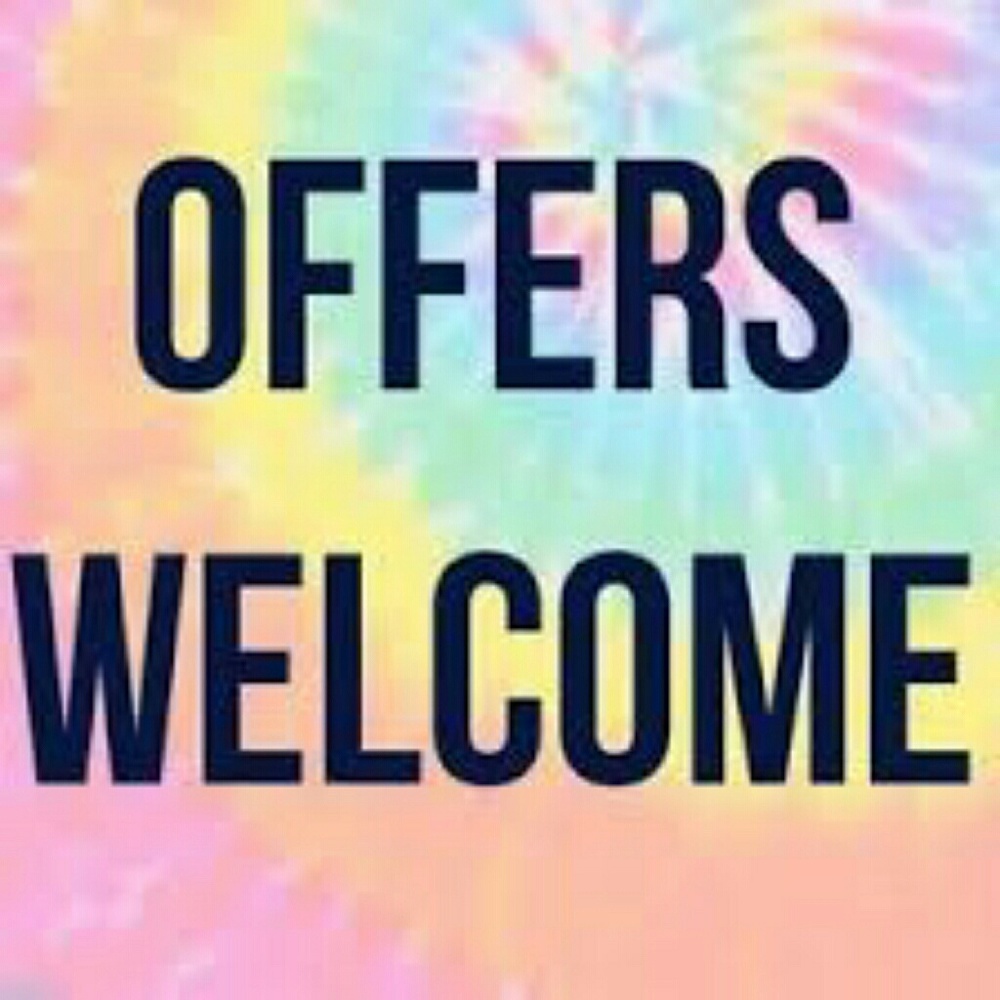 Offers always appreciated and considered
