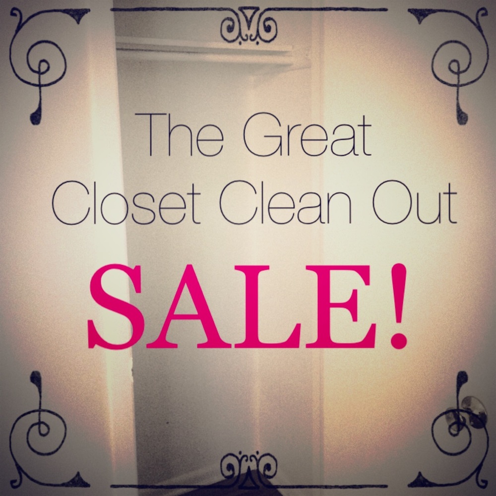 It's the Great Closet Clean Out = Sales!