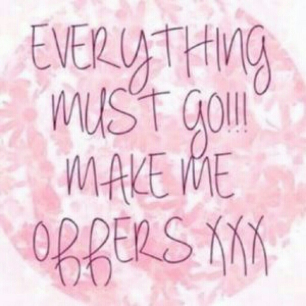 Everything must go!!