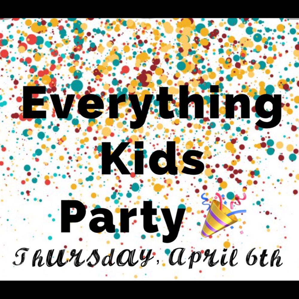 🎉🎉 CO-HOSTING!!! Everything Kids Party 4/6 🎉🎉