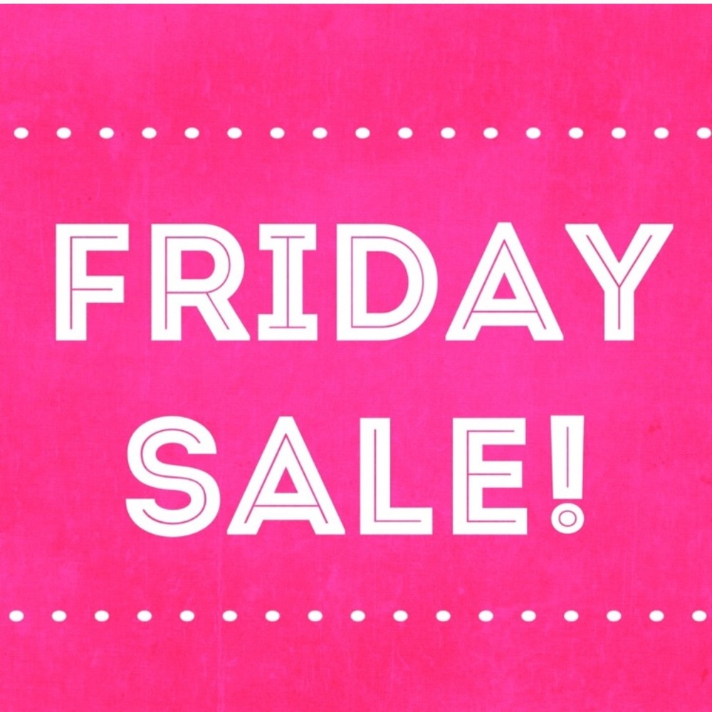 Friday sale!