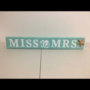 Hand painted Miss to Mrs Sign