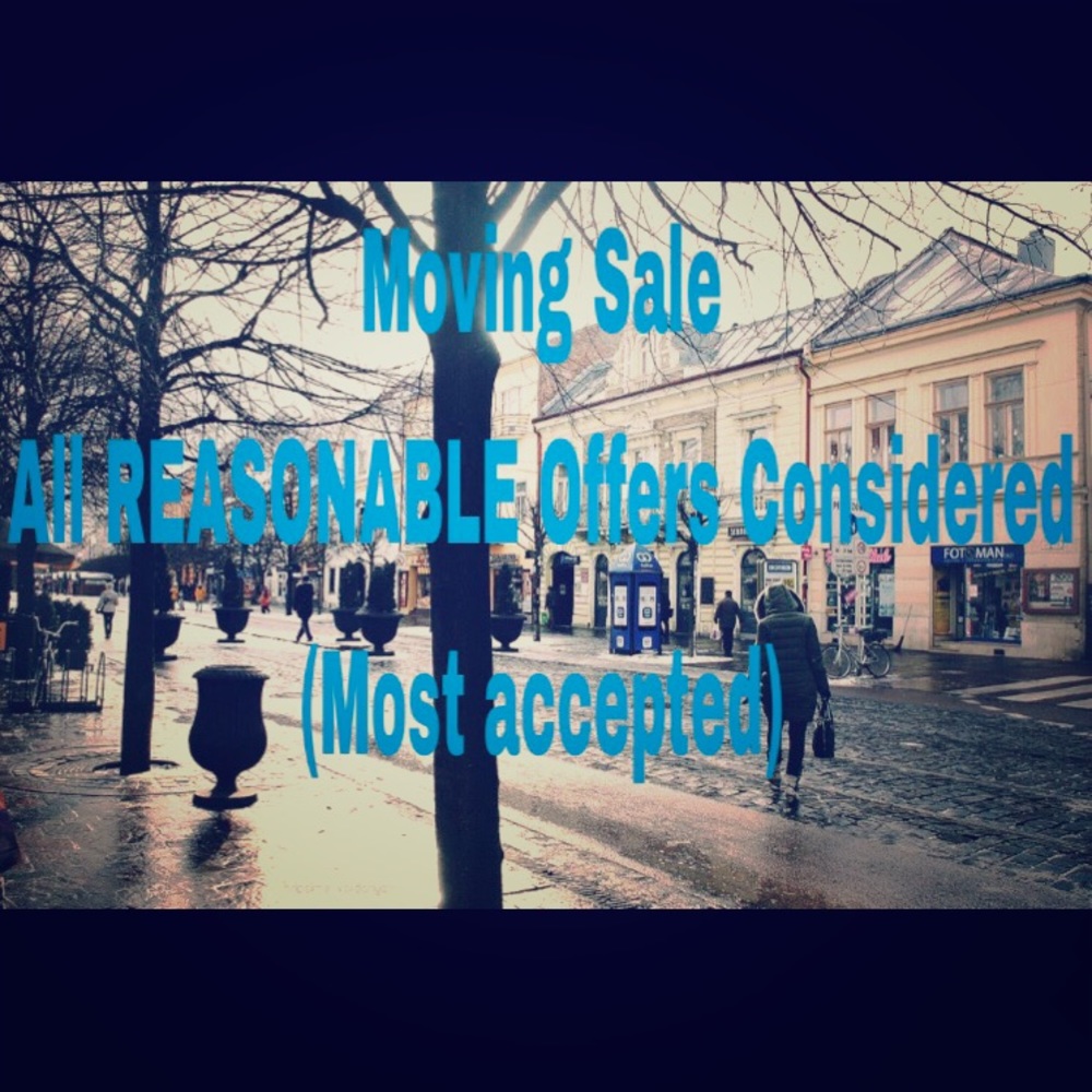 MOVING SALE EVERYTHING MUST GO