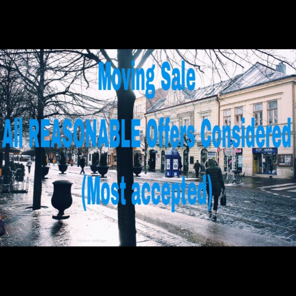 MOVING SALE! EVERYTHING MUST GO