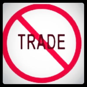I Do Not Trade