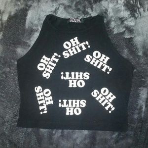 Oh Shit! Crop top