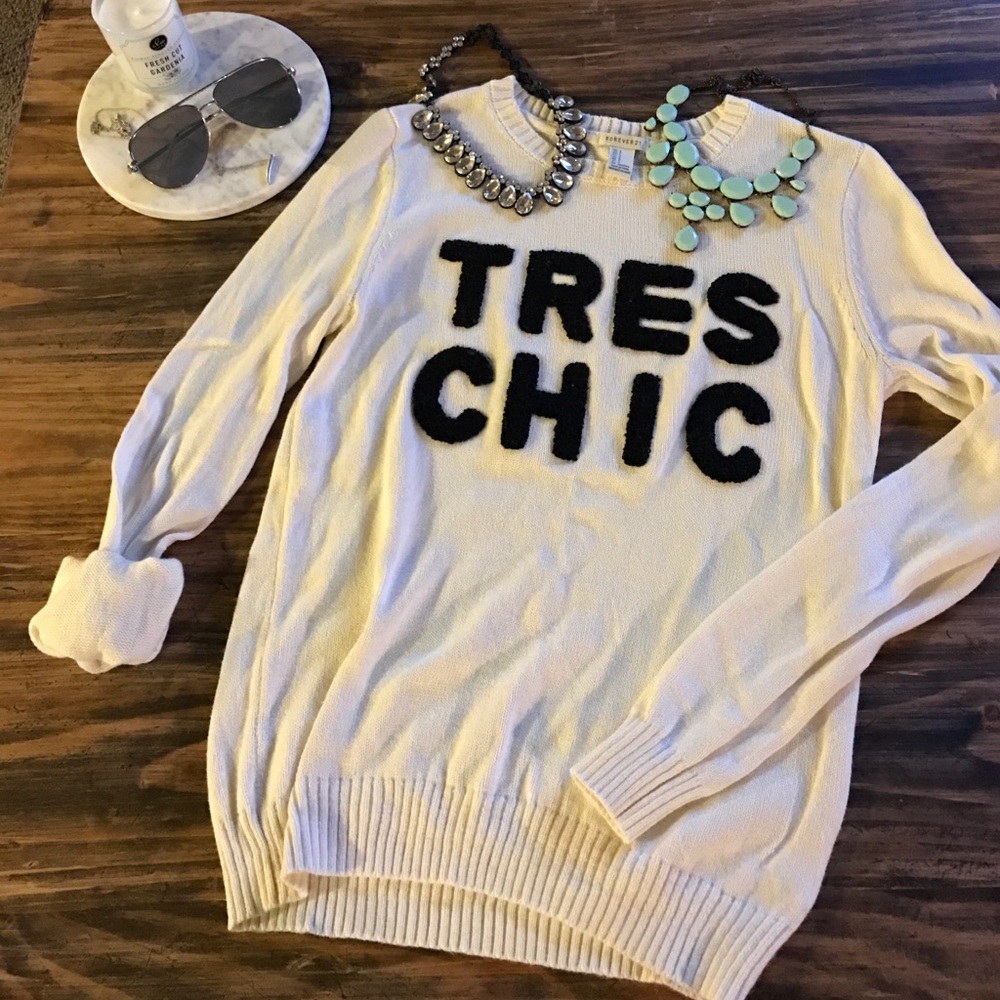 Forever 21 "tres chic" sweater *needs mending*