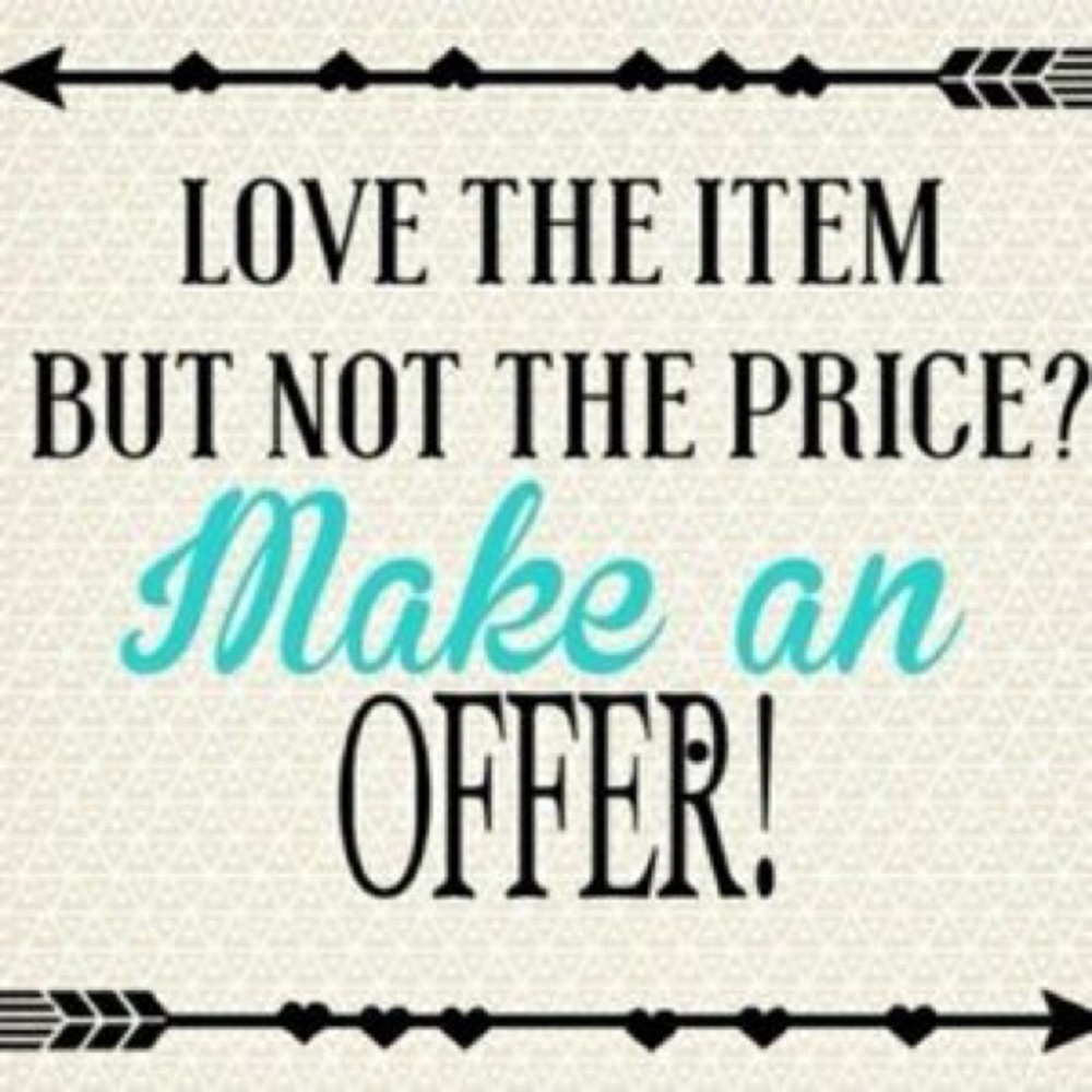 I Accept most reasonable offers.
