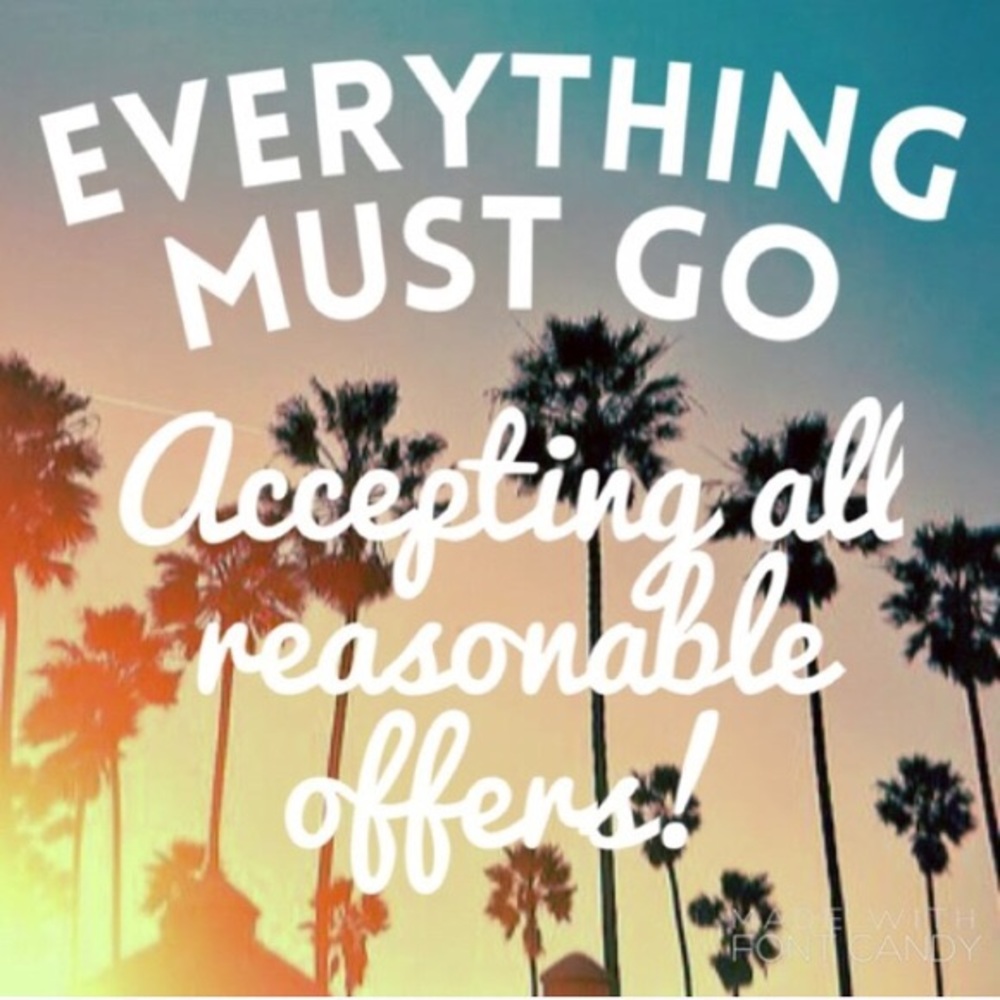 Everything must go!