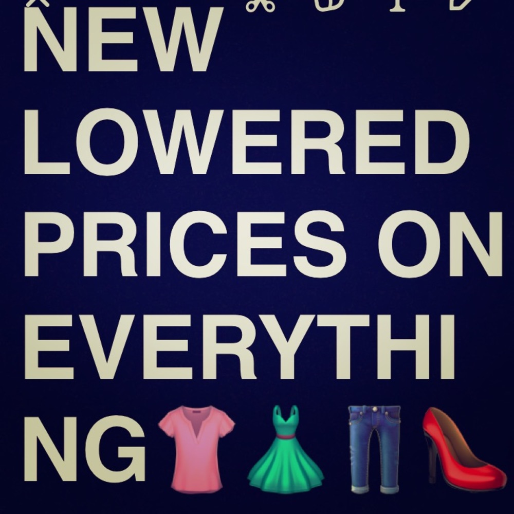 CLOSET CLEAR OUT. LOWERED PRICES ON EVERYTHING.