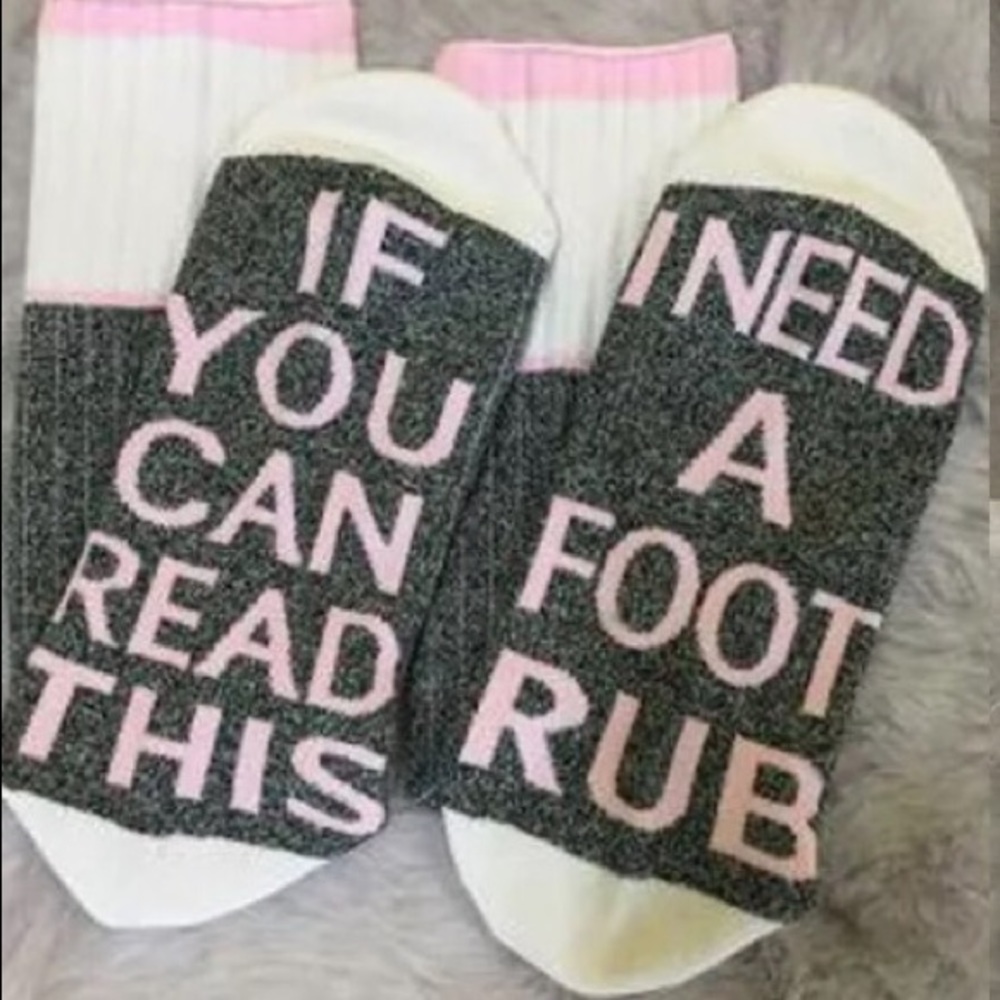 If You Can Read This I Need a Foot Rub Socks