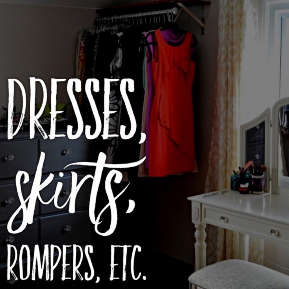 Dresses, Skirts, Rompers. etc.