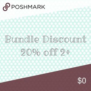 20% Off 2 or more items!!!