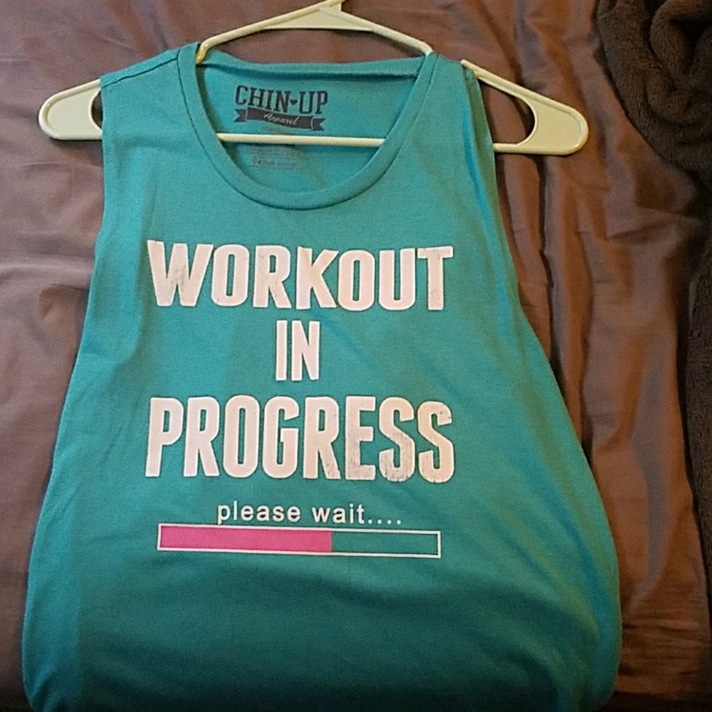Work Out In Progress Shirt by Chin Up