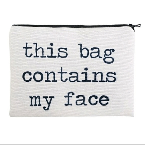 💄"This bag contains my face" Cosmetic Bag! - Picture 3 of 4