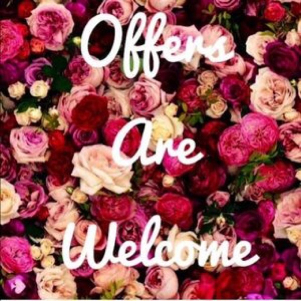 Offers are welcomed!