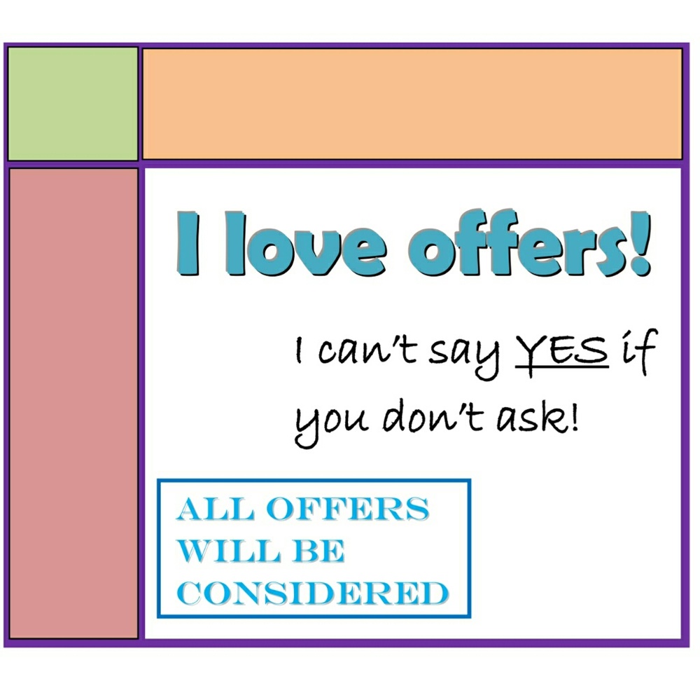 Offers welcome! Bundles get better discounts!