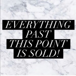 All items past this point are -SOLD