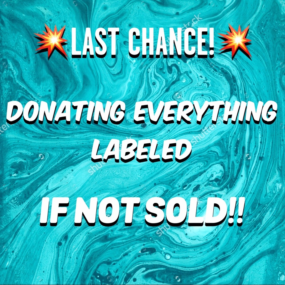 💥LAST CHANCE💥 Donating if not sold!!