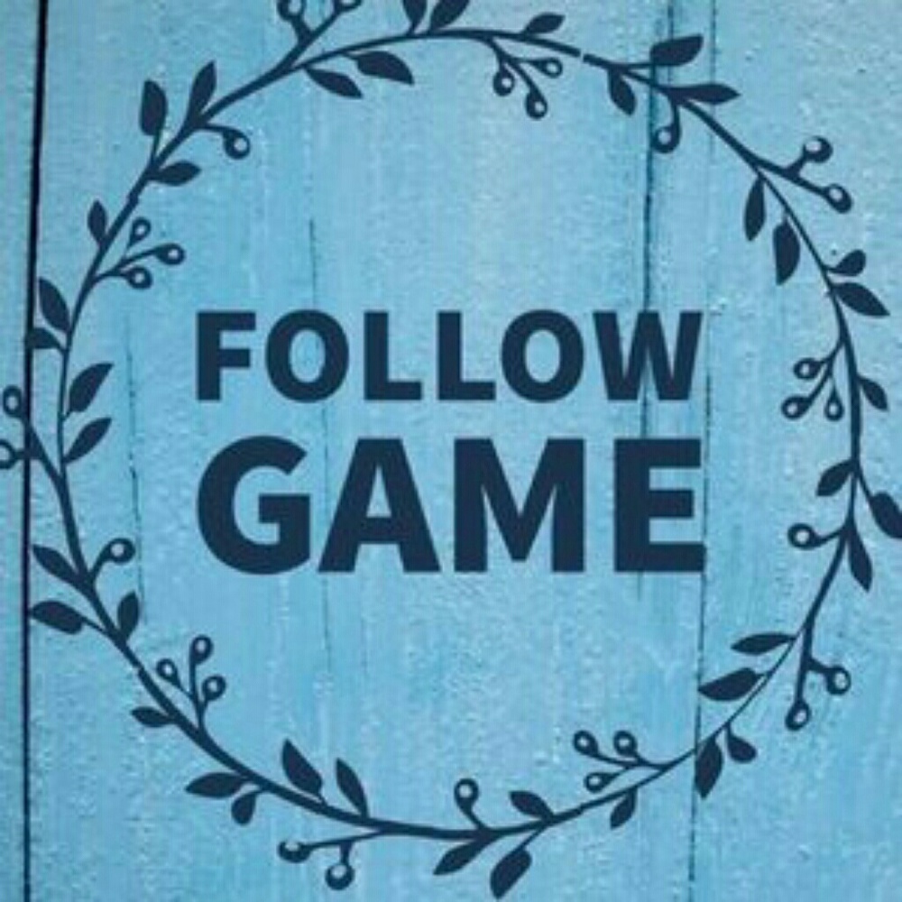 My first follow game LIKE, SHARE, FOLLOW