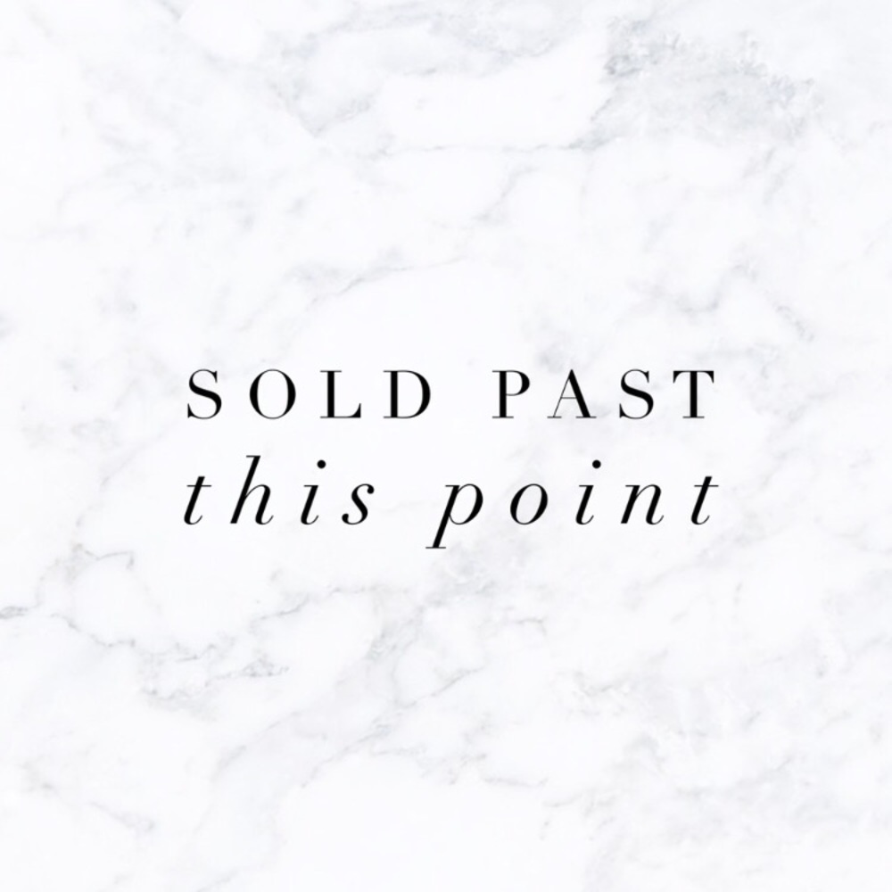 Everything beyond this point has been sold