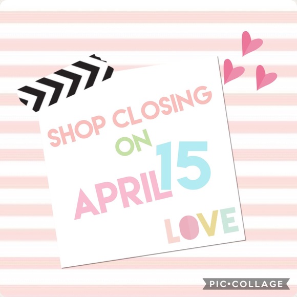 shop closing on april 15 - Picture 1 of 4